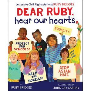 Dear Ruby, Hear Our Hearts -- Ruby Bridges